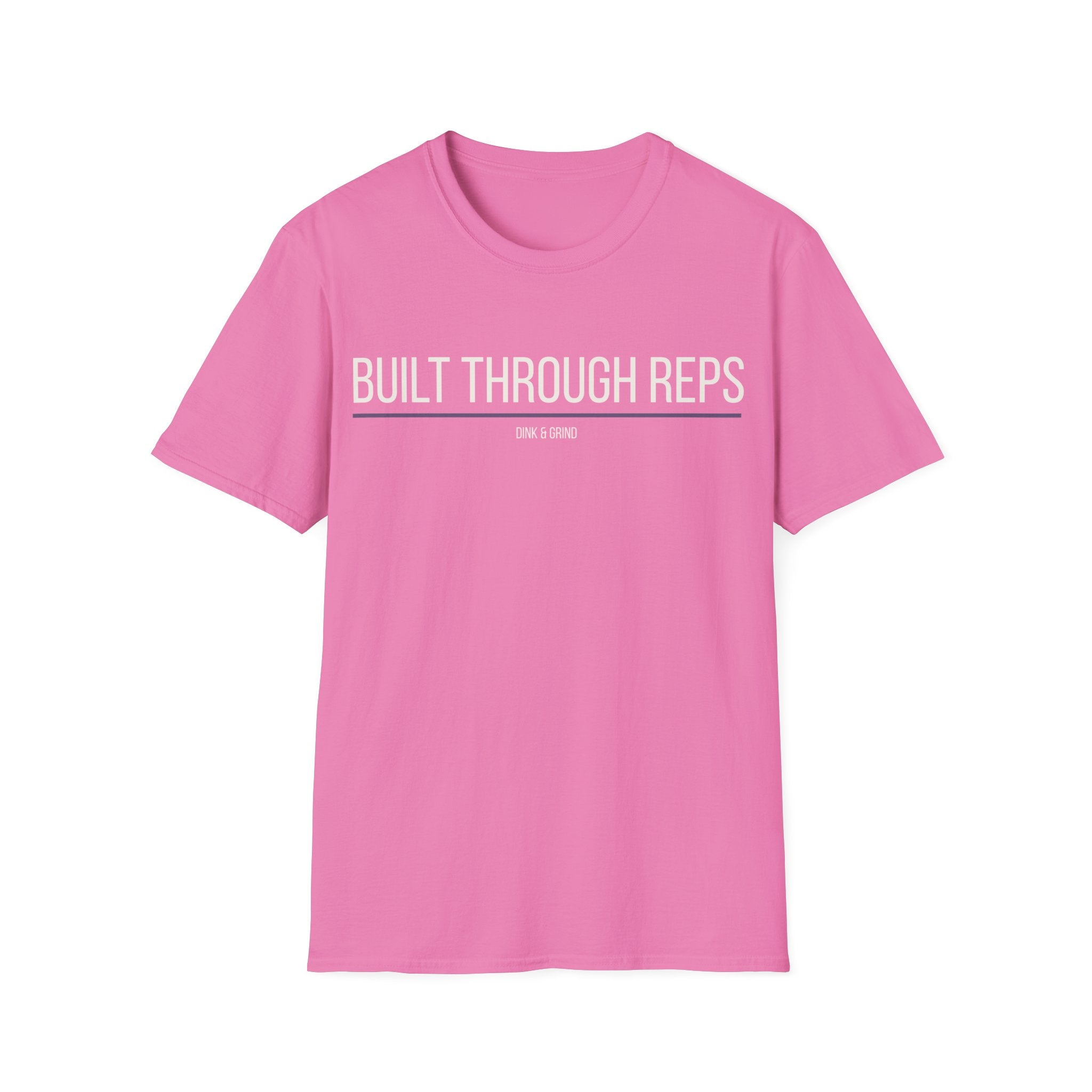 BUILT THROUGH REPS