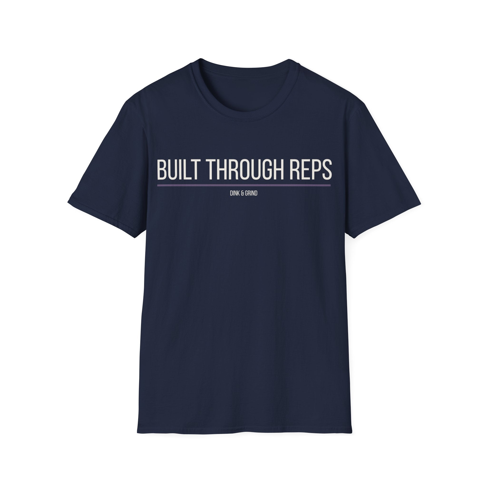 BUILT THROUGH REPS