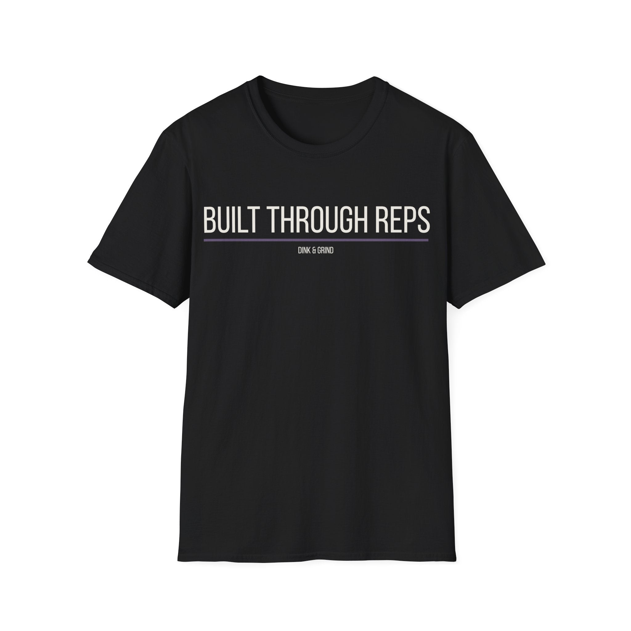 BUILT THROUGH REPS